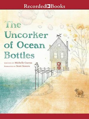 cover image of The Uncorker of Ocean Bottles